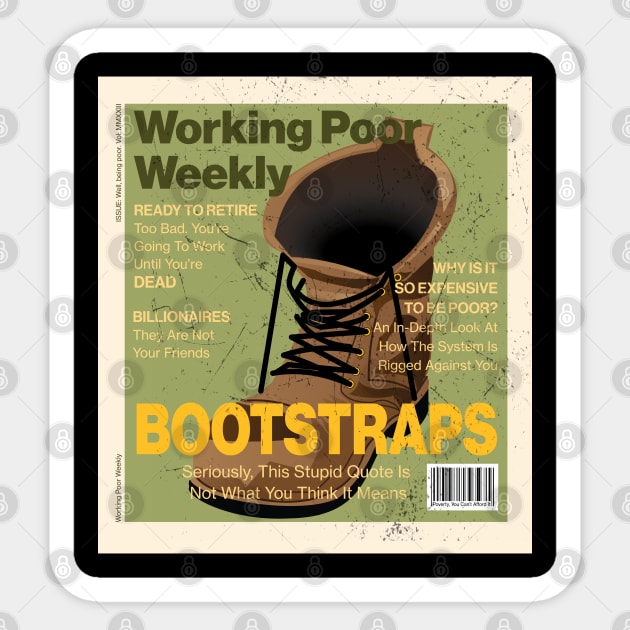 Working Poor Weekly Cover Sticker by Memory Valley Studios